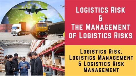 Logistics Risk And The Management Of Logistics Risks Logistics Risks