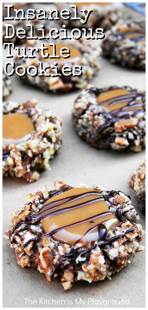 Insanely Delicious Turtle Cookies The Kitchen Is My Playground
