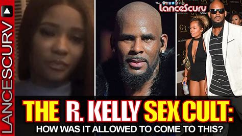 the r kelly sex cult how was it allowed to come to this the lancescurv show lancescurv