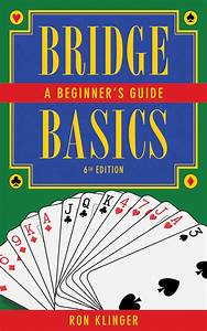 Bridge Basics A Beginner 39 S Guide Klinger Canadian Bridge Supplies