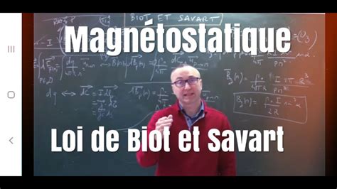 Magnétostatique Formule De Biot Et Savart Champ Magnétique Créé Par
