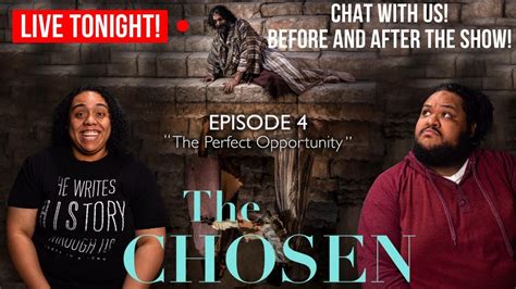 The Chosen Season 2 Episode 4 Stream Chat Live Youtube