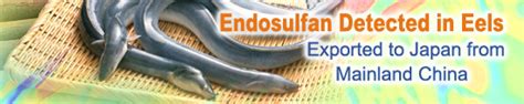 Food Alerts Allergy Alerts Endosulfan Detected In Eels Exported To