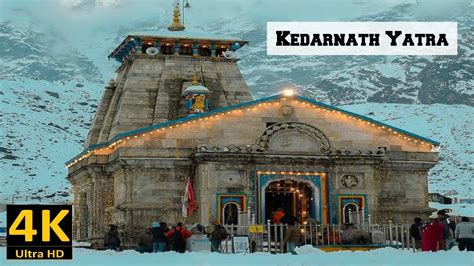 Kedarnath Yatra Kedarnath Temple Uttarakhand 4k Video Ultra Hd