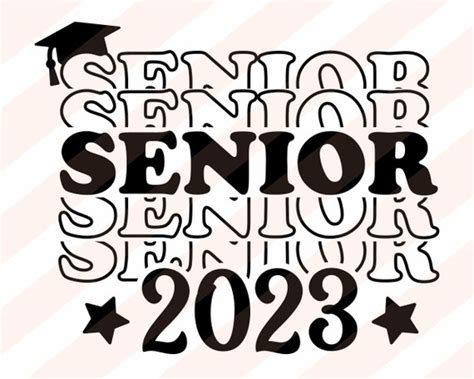 Senior 2023 Svg Class Of 2023 Svg Graduation 2023 Svg Etsy Denmark