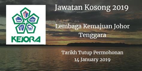 Get new jobs for this search by email. Lembaga Kemajuan Johor Tenggara Jawatan Kosong KEJORA 14 ...