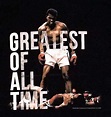 Muhammad Ali Greatest Of All Time