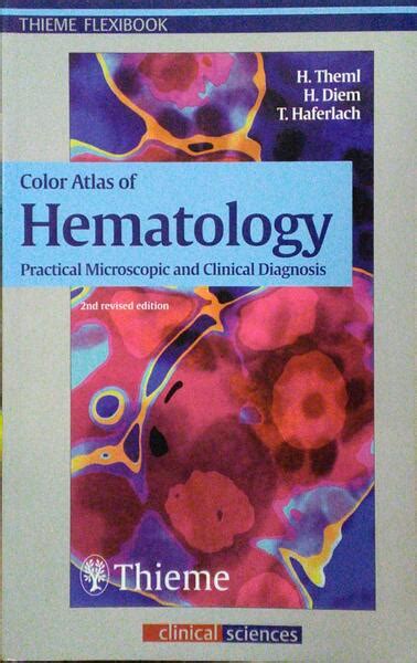 Color Atlas Of Hematology Von Theml Harald Heinz Diem E Torsten