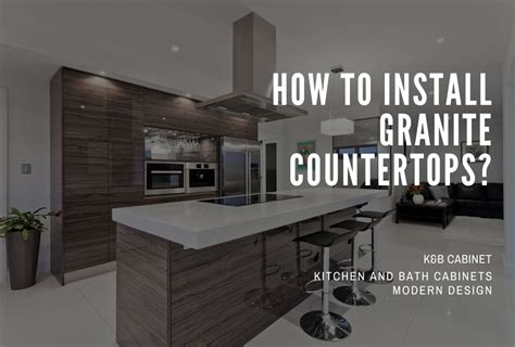 How To Install Granite Countertops Detailed Guide 2020