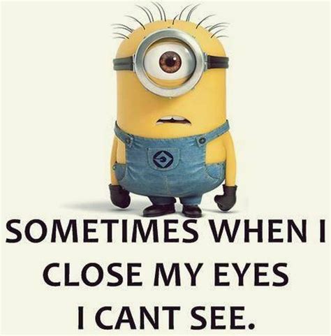 I lift my eyes, and all is born again. 36 Very Funny Minion Joke Images, Pictures & Photos | Picsmine