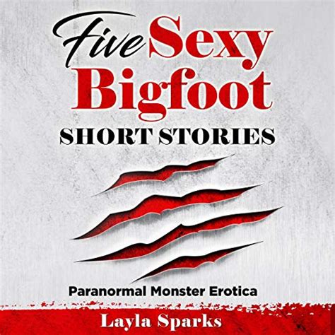 amazon com five sexy bigfoot short stories paranormal monster erotica my xxx hot girl