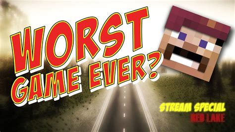 The Worst Game Ever Made Red Lake Stream Fun Youtube