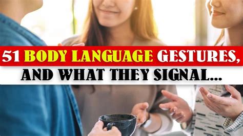 Body Language Gestures And What They Signal Read Someones Body Language Amazing Facts
