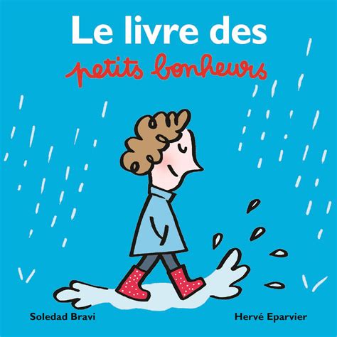 Le Livre Des Petits Bonheurs Lécole Des Loisirs Maison DÉdition