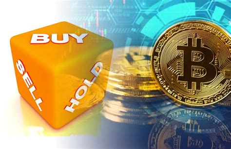 Buying And Selling Bitcoin When To Buy Sell Or Hodl Cryptocurrencies