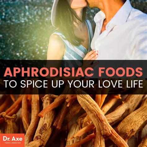 Aphrodisiac Foods Aphrodisiac Drugs Danger Dr Axe