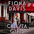 The Chelsea Girls by Fiona Davis - Audiobook - Audible.com