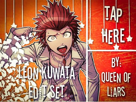 Our fan clubs have millions of wallpapers from everything you're a fan of. Leon Kuwata Edit Set | Danganronpa Amino