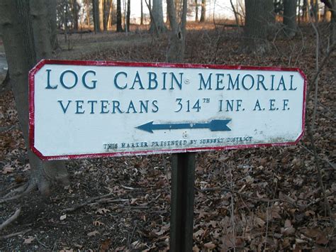 Log Cabin Memorial Veterans 314th Infantry Regiment Aef Inventory