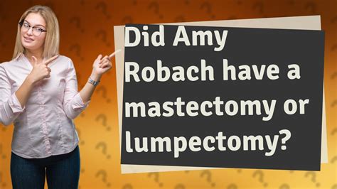 Did Amy Robach Have A Mastectomy Or Lumpectomy Youtube