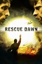 Rescue Dawn (2006) – Movies – Filmanic