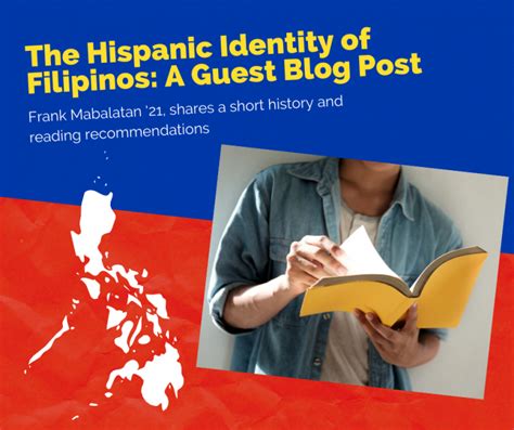 The Hispanic Identity Of Filipinos A Short History University Libraries