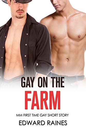 Gay On The Farm First Time Short Story Big Gay Collection Ebook