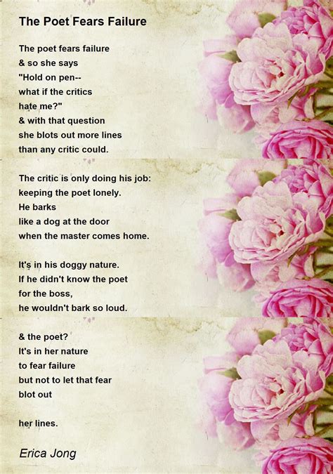 The Poet Fears Failure Poem By Erica Jong Poem Hunter