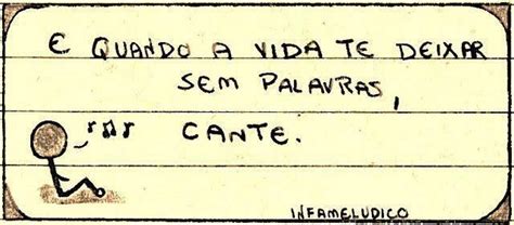 Mas Se Não Souber Cantar Assobie E Se Não Souber Assobiar Eh Pá