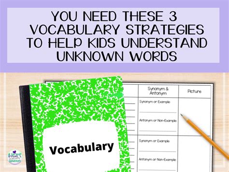 You Need These 3 Vocabulary Strategies