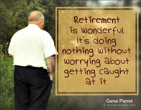 Funny Retirement Quotes And Sayings With Image Quotes And Sayings