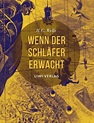 H. G. Wells - Wenn der Schläfer erwacht - liwi-verlag.de