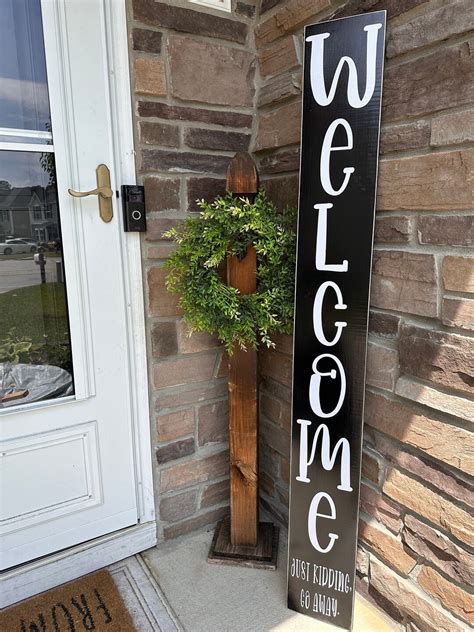 Welcome Just Kidding Go Away Wood Porch Sign Unwelcome Porch Etsy