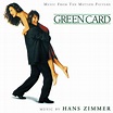 Green Card (Original Motion Picture Soundtrack), Hans Zimmer - Qobuz