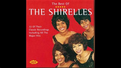 The Shirelles Will You Love Me Tomorrow And Bertell Dache Not Just