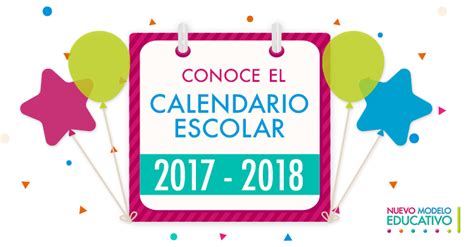 Calendario Escolar Para El Ciclo Escolar 2017 2018 Consejo Nacional