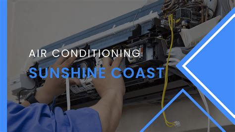 Air Conditioning Sunshine Coast Services Contact Us Today