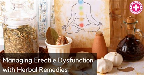 Managing Erectile Dysfunction With Herbal Remedies