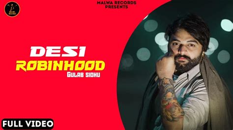 Desi Robinhood Gulab Sidhu Aakanksha Kaptaan The Boss B2gether Latest Punjabi Songs