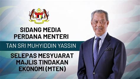 Live Sidang Media Oleh Perdana Menteri Tan Sri Muhyiddin Yassin