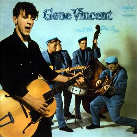 Gene Vincent Gene Vincent And The Blue Caps Lyrics And Tracklist Genius