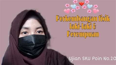 Ujian SKU Poin No 20 Perkembangan Fisik Laki Laki Dan Perempuan