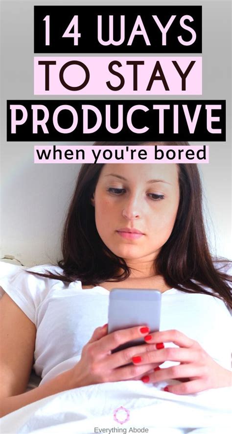 14 productive things to do at home when you re bored productive things to do productivity