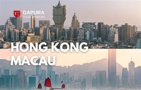 Paket Tour Hong Kong Macau 2023 Paket Wisata Hong Kong Macau Murah