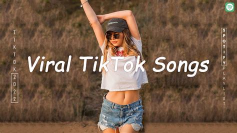 Top Songs On Tik Tok Right Now 💖 Trending Tik Tok Songs 2022 💖 Viral