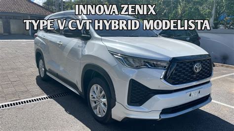 Innova Zenix Type V Hybrid Modelista Kijang Innova Zenix Terbaru