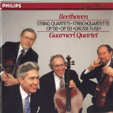 Beethoven Guarneri Quartet String Quartets Op 130 Op 133 Grosse