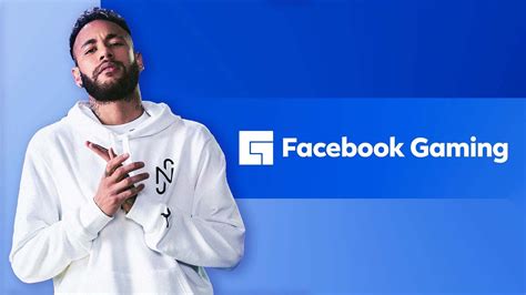 “it s official” football superstar and former twitch streamer neymar jr joins facebook gaming