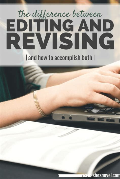 The Difference Between Editing And Revising And How You Can Accomplish