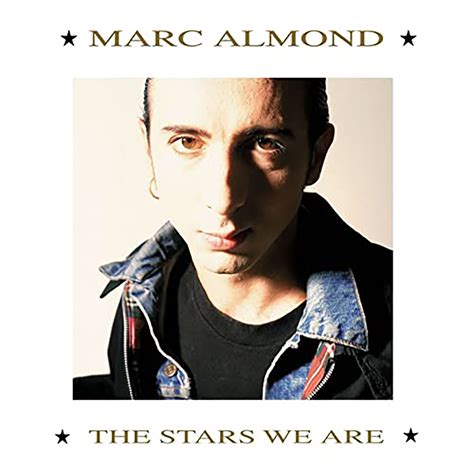 Marc Almond The Stars We Are 2cd1dvd Expanded Edition Capacity